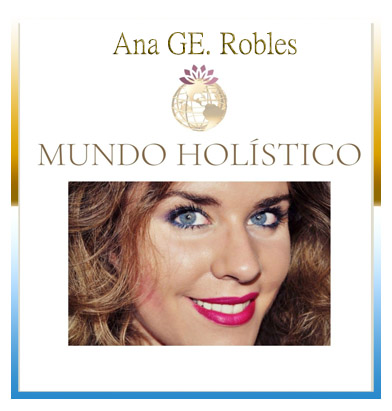 Mundo Holistico Ana GE Robles